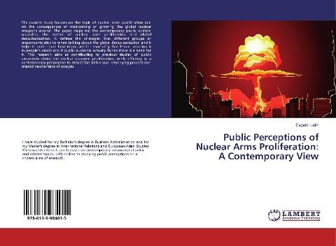 Public Perceptions of Nuclear Arms Proliferation: A Contemporary View