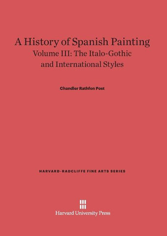 A History of Spanish Painting, Volume III