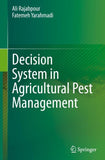 Decision System in Agricultural Pest Management