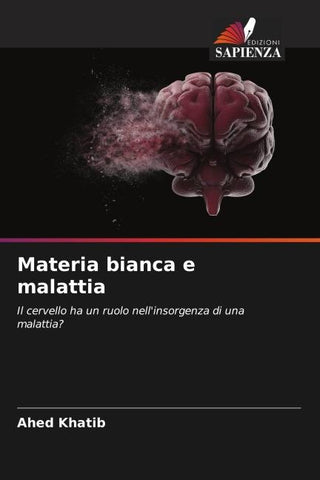 Materia bianca e malattia