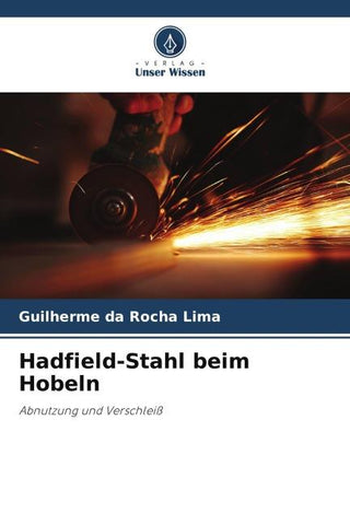 Hadfield-Stahl beim Hobeln