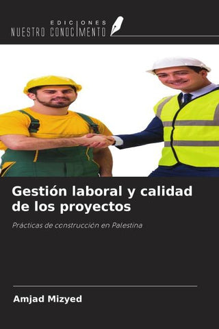 Gestión laboral y calidad de los proyectos