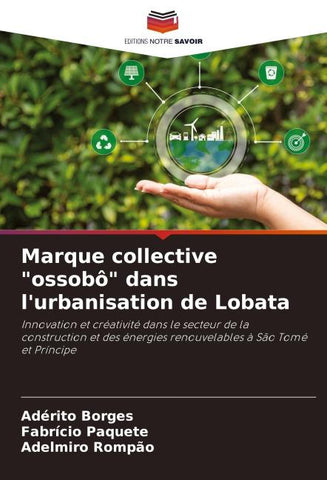 Marque collective "ossobô" dans l'urbanisation de Lobata