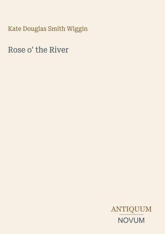 Rose o' the River