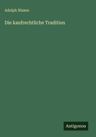 Die kaufrechtliche Tradition
