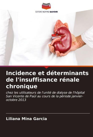 Incidence et déterminants de l'insuffisance rénale chronique