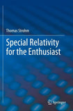 Special Relativity for the Enthusiast