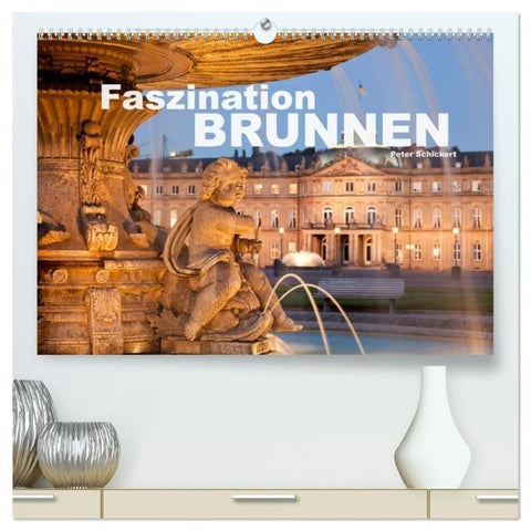 Faszination Brunnen (hochwertiger Premium Wandkalender 2026 DIN A2 quer), Kunstdruck in Hochglanz