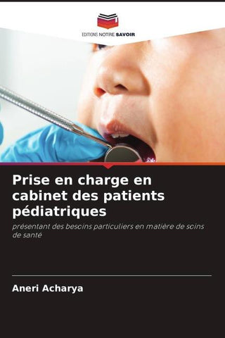 Prise en charge en cabinet des patients pédiatriques