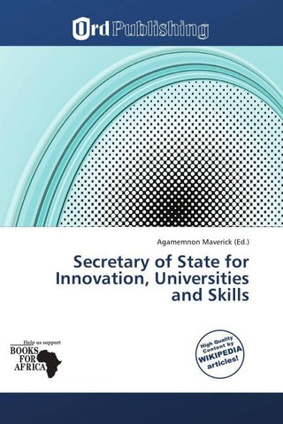 Secretary of State for Innovation, Universities and Skills