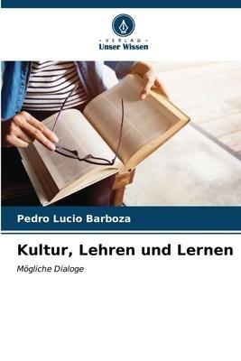 Kultur, Lehren und Lernen