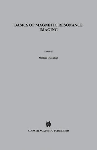 Basics of Magnetic Resonance Imaging