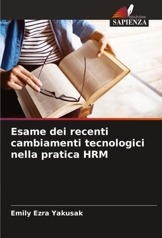 Esame dei recenti cambiamenti tecnologici nella pratica HRM