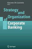 Strategy and Organization of Corporate Banking