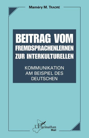 Beitrag vom Fremdsprachenlernen zur interkulturellen Kommunikation