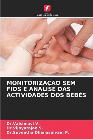 MONITORIZAÇÃO SEM FIOS E ANÁLISE DAS ACTIVIDADES DOS BEBÉS