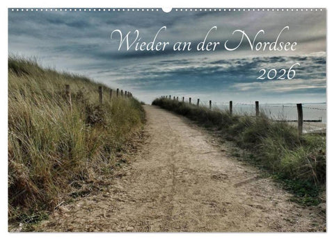 Wieder an der Nordsee (Wandkalender 2026 DIN A2 quer), CALVENDO Monatskalender