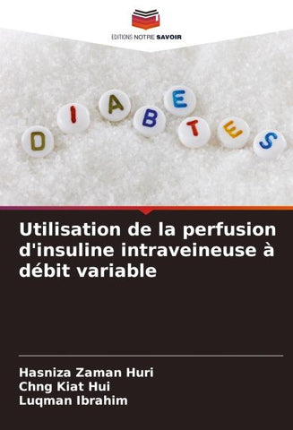 Utilisation de la perfusion d'insuline intraveineuse à débit variable