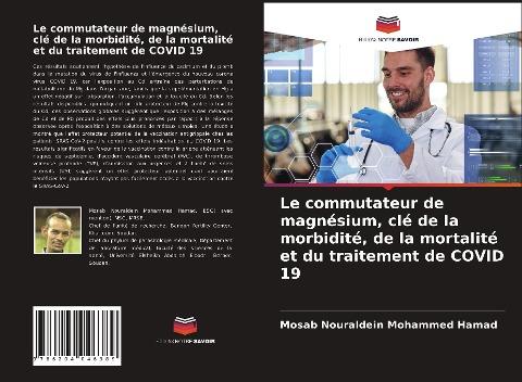 Le commutateur de magnésium, clé de la morbidité, de la mortalité et du traitement de COVID 19