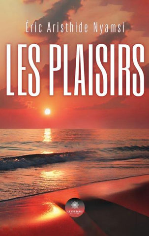 Les plaisirs