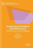 The Meaning of Criticality in Education Research