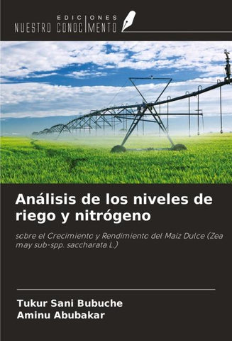 Análisis de los niveles de riego y nitrógeno