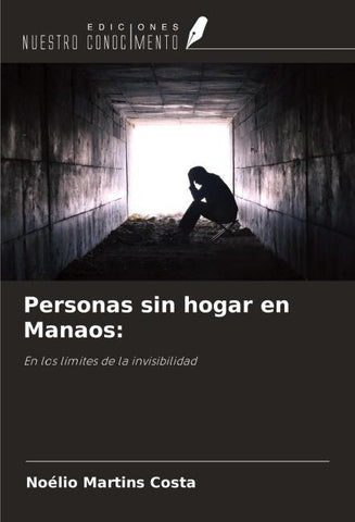 Personas sin hogar en Manaos: