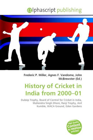 History of Cricket in India from 2000-01