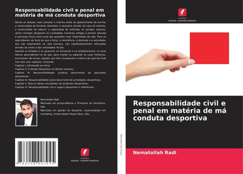 Responsabilidade civil e penal em matéria de má conduta desportiva