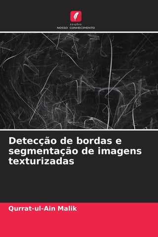 Detecção de bordas e segmentação de imagens texturizadas