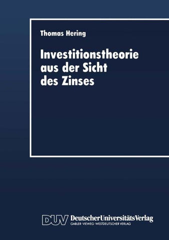 Investitionstheorie aus der Sicht des Zinses