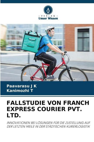 FALLSTUDIE VON FRANCH EXPRESS COURIER PVT. LTD.