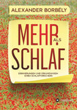 Mehr als Schlaf