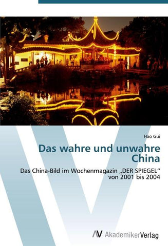 Das wahre und unwahre China