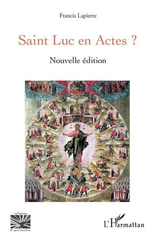 Saint Luc en Actes ?