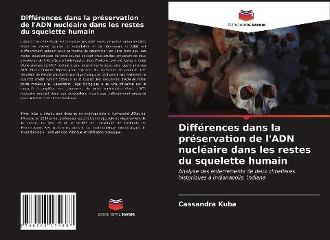 Différences dans la préservation de l'ADN nucléaire dans les restes du squelette humain