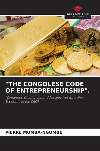 "THE CONGOLESE CODE OF ENTREPRENEURSHIP".