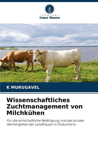 Wissenschaftliches Zuchtmanagement von Milchkühen