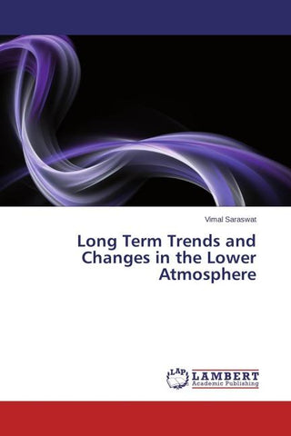 Long Term Trends and Changes in the Lower Atmosphere
