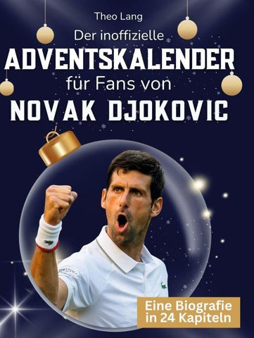 Der inoffizielle Adventskalender für Fans von Novak Djokovic