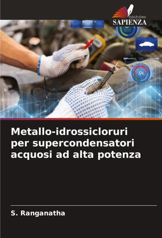 Metallo-idrossicloruri per supercondensatori acquosi ad alta potenza