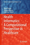Health Informatics: A Computational Perspective in Healthcare