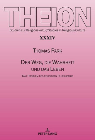 Der Weg, die Wahrheit und das Leben