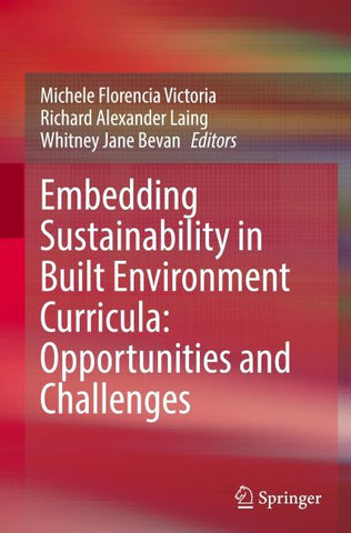 Embedding Sustainability in Built Environment Curricula: Opportunities and Challenges