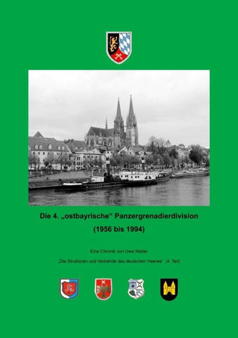 Die 4. "ostbayrische" Panzergrenadierdivision (1956 - 1994)