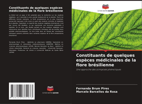Constituants de quelques espèces médicinales de la flore brésilienne