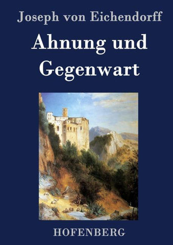 Ahnung und Gegenwart