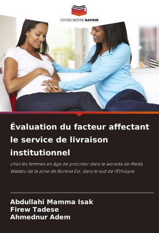 Évaluation du facteur affectant le service de livraison institutionnel