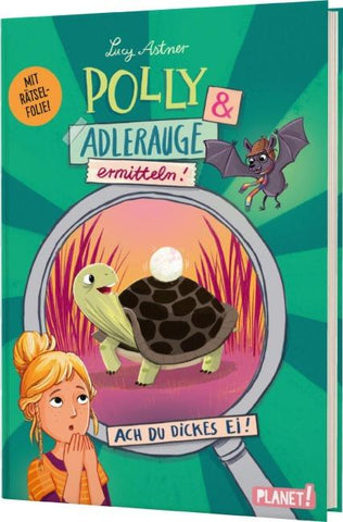 Polly Schlottermotz 2: Polly & Adlerauge ermitteln