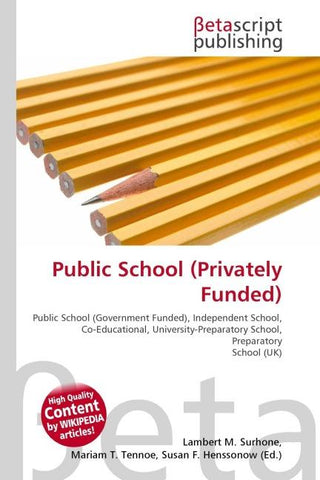 Public School (Privately Funded)